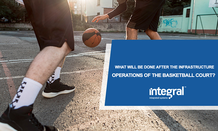 What Will Be Done After The Infrastructure Operations Of The Basketball Court?